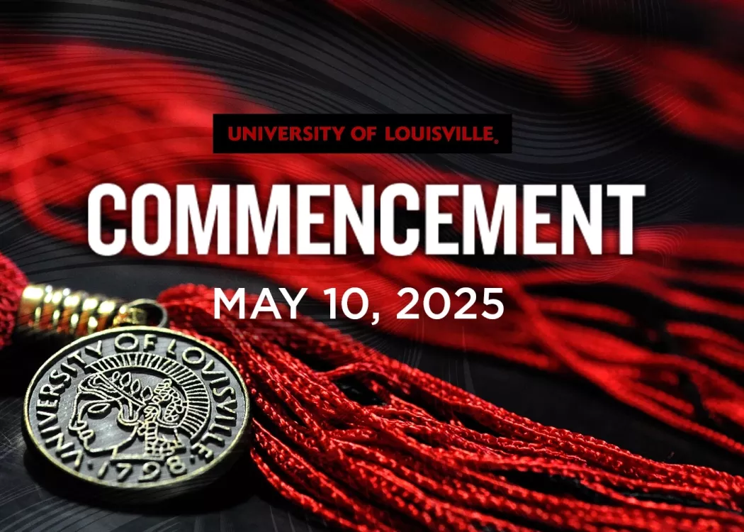 University of Louisville Commencement May 10, 2025