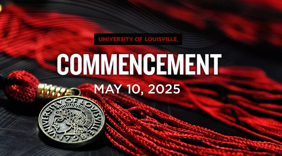 University of Louisville Commencement May 10, 2025